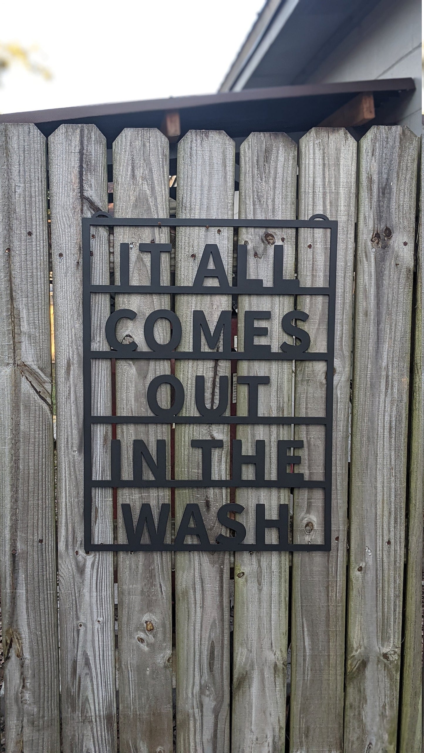 It All Comes Out In The Wash - Laundry Room Sign